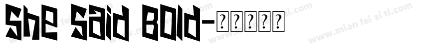 She Said Bold字体转换